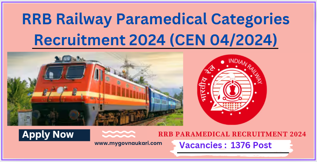 RRB Paramedical Categories Recruitment 2024 : Vacancy Details Total : 1376 Post