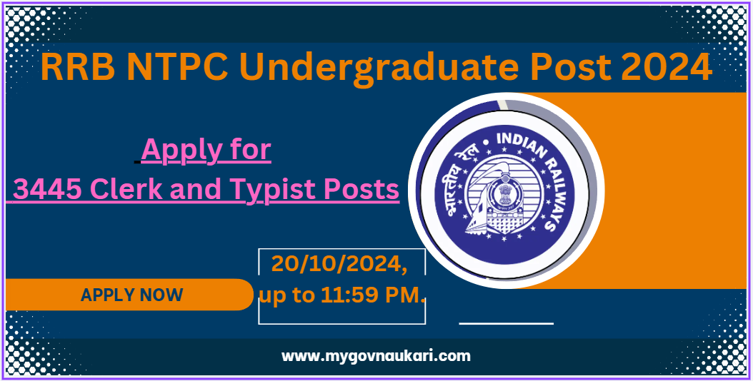 RRB NTPC Undergraduate Post 2024